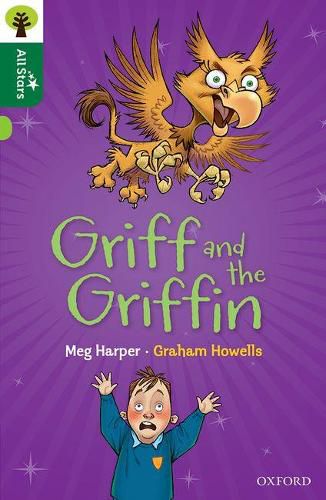 Cover image for Oxford Reading Tree All Stars: Oxford Level 12 : Griff and the Griffin