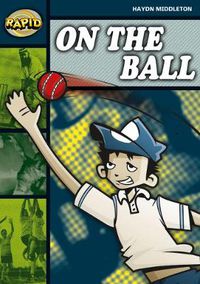 Cover image for Rapid Reading: On the Ball (Stage 6, Level 6B)