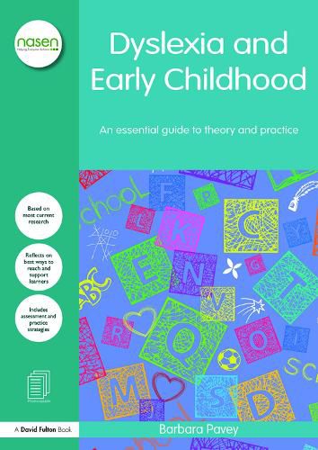 Cover image for Dyslexia and Early Childhood: An essential guide to theory and practice