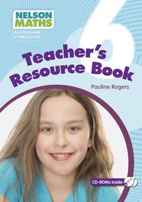 Cover image for Nelson Maths: Australian Curriculum Teacher Resource Book 6