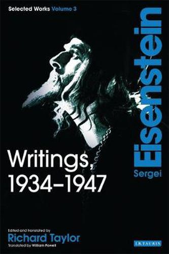 Cover image for Writings, 1934-1947: Sergei Eisenstein Selected Works