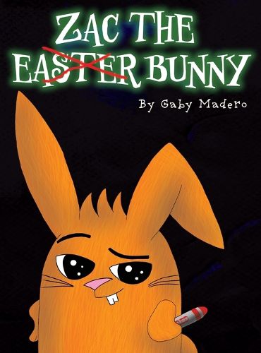 Cover image for Zac the (not) Easter Bunny