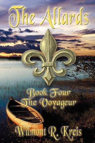 Cover image for The Allards Book Four: The Voyageur