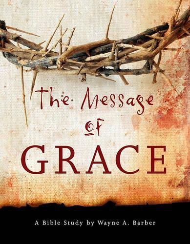 Cover image for The Message of Grace