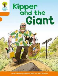 Cover image for Oxford Reading Tree: Level 6: Stories: Kipper and the Giant