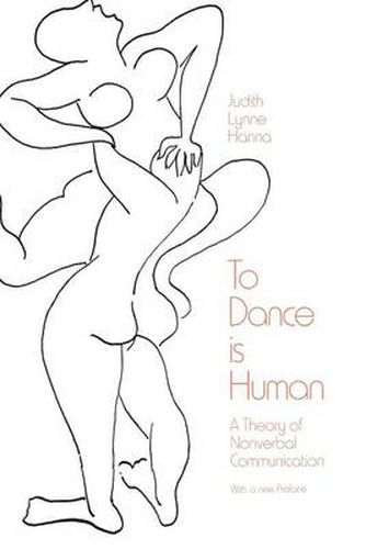 Cover image for To Dance is Human: Theory of Nonverbal Communication