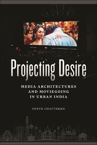 Cover image for Projecting Desire