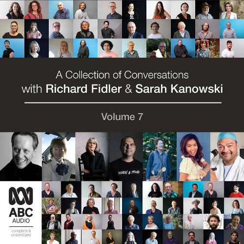 Cover image for A Collection of Conversations with Richard Fidler and Sarah Kanowski Volume 7