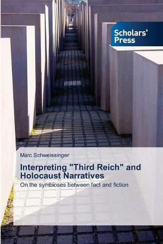 Cover image for Interpreting "Third Reich" and Holocaust Narratives