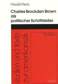 Cover image for Charles Brockden Brown ALS Politischer Schriftsteller