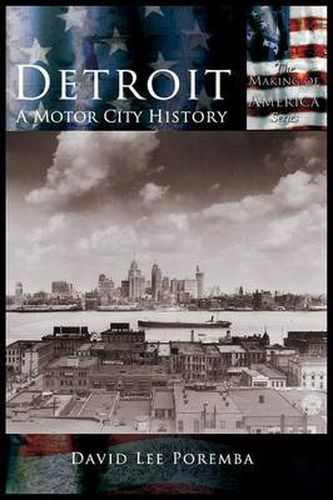 Cover image for Detroit: A Motor City History