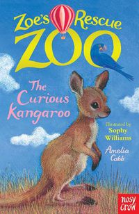 Cover image for Zoe's Rescue Zoo: The Curious Kangaroo