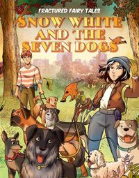 Cover image for Snow White and the Seven Dogs