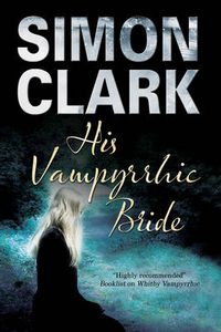 Cover image for His Vampyrrhic Bride