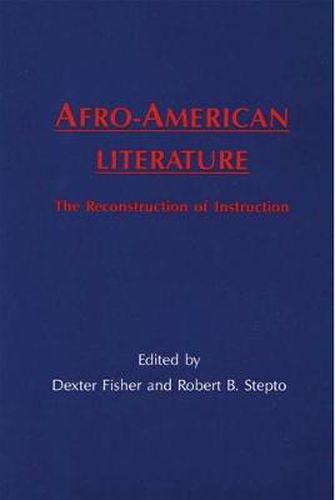 Cover image for Afro-American Literature: The Reconstruction of Instruction