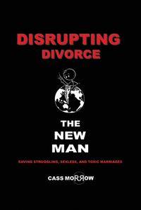 Cover image for Disrupting Divorce