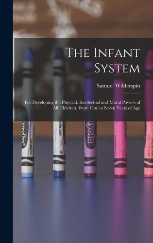 The Infant System