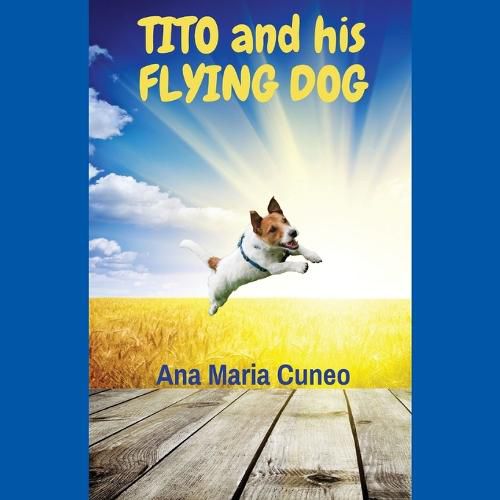 Cover image for Tito and His Flying Dog