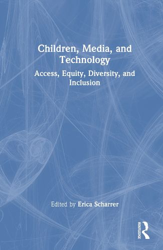 Children, Media, and Technology