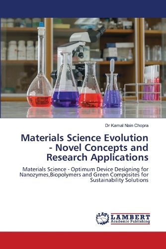 Cover image for Materials Science Evolution - Novel Concepts and Research Applications