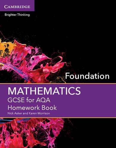 GCSE Mathematics for AQA Foundation Homework Book