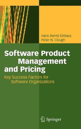 Cover image for Software Product Management and Pricing: Key Success Factors for Software Organizations