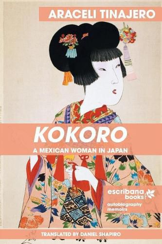 Cover image for Kokoro: A Mexican Woman in Japan