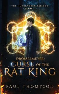 Cover image for Drosselmeyer: Curse of the Rat King