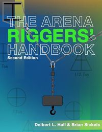 Cover image for The Arena Riggers' Handbook, Second Edition