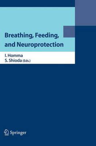 Cover image for Breathing, Feeding, and Neuroprotection