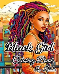 Cover image for Black Girl Coloring Book for Adults