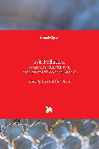 Cover image for Air Pollution: Monitoring, Quantification and Removal of Gases and Particles