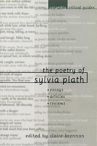 Cover image for Poetry of Sylvia Plath: Essays Articles Reviews