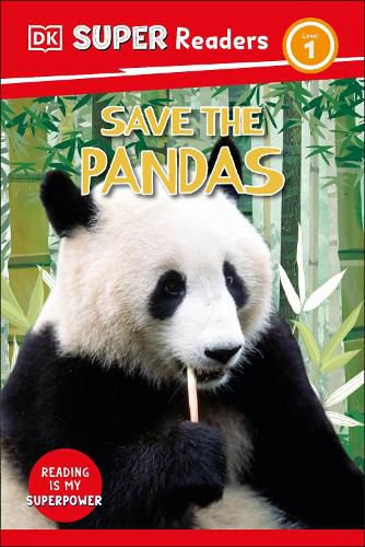Cover image for DK Super Readers Level 1 Save the Pandas