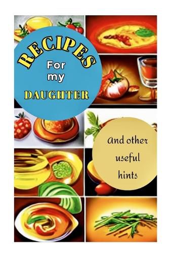 Cover image for Recipes for My Daughter