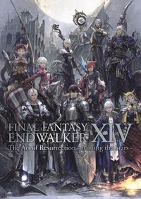 Cover image for Final Fantasy Xiv: Endwalker -- The Art Of Resurrection - Among The Stars-