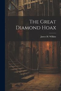 Cover image for The Great Diamond Hoax