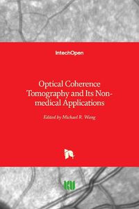 Cover image for Optical Coherence Tomography and Its Non-medical Applications