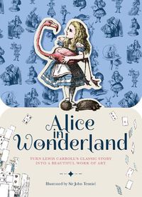 Cover image for Paperscapes: Alice in Wonderland: Turn Lewis Carroll's classic story into a beautiful work of art