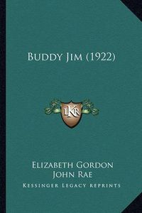 Cover image for Buddy Jim (1922)