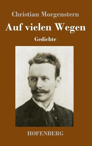 Cover image for Auf vielen Wegen: Gedichte