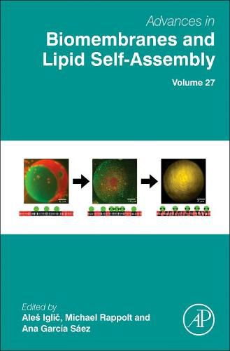 Cover image for Advances in Biomembranes and Lipid Self-Assembly