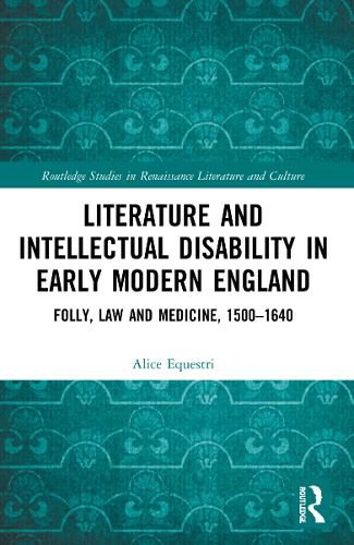 Cover image for Literature and Intellectual Disability in Early Modern England