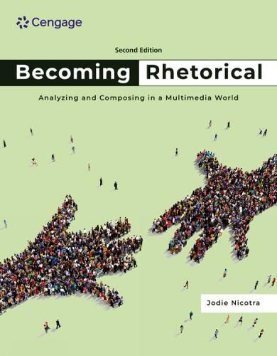 Cover image for Becoming Rhetorical: Analyzing and Composing in a Multimedia World