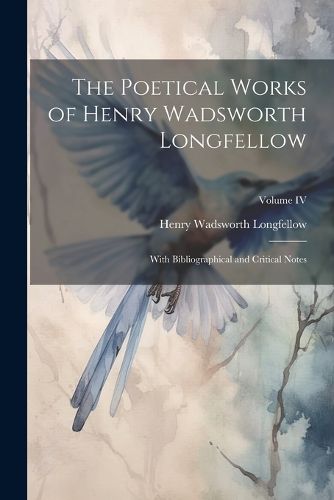 Cover image for The Poetical Works of Henry Wadsworth Longfellow