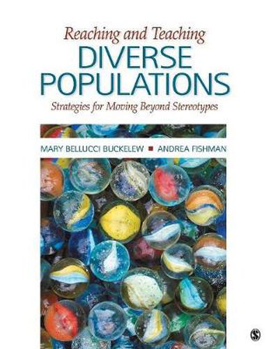 Cover image for Reaching and Teaching Diverse Populations: Strategies for Moving Beyond Stereotypes