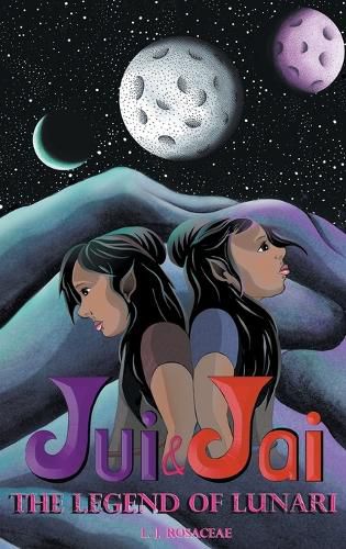 Cover image for Jui & Jai and The Legend of Lunari