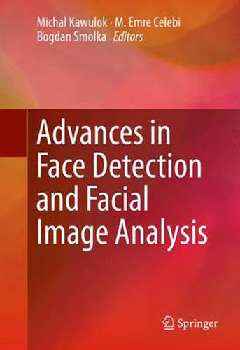 Cover image for Advances in Face Detection and Facial Image Analysis