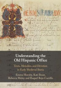 Cover image for Understanding the Old Hispanic Office