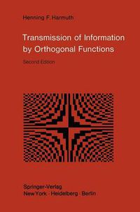 Cover image for Transmission of Information by Orthogonal Functions